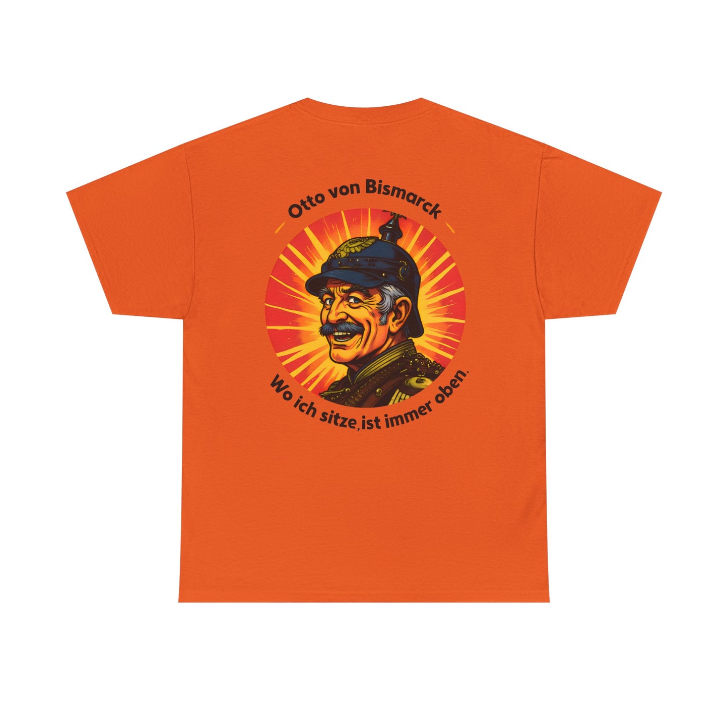 Unisex T-Shirt mit Bismarck und Zitat - Deutschland (Druck hinten)