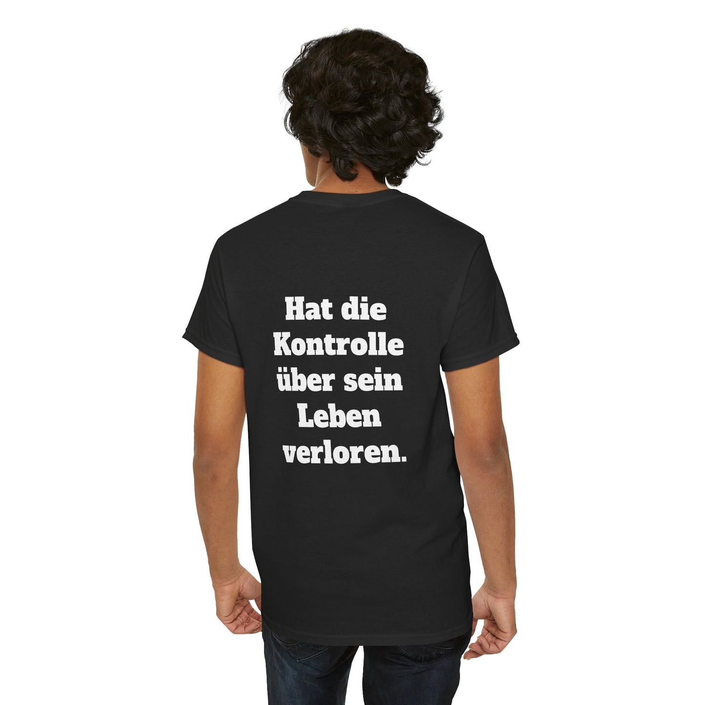 Unisex T-Shirt mit Kontrolle-Spruch