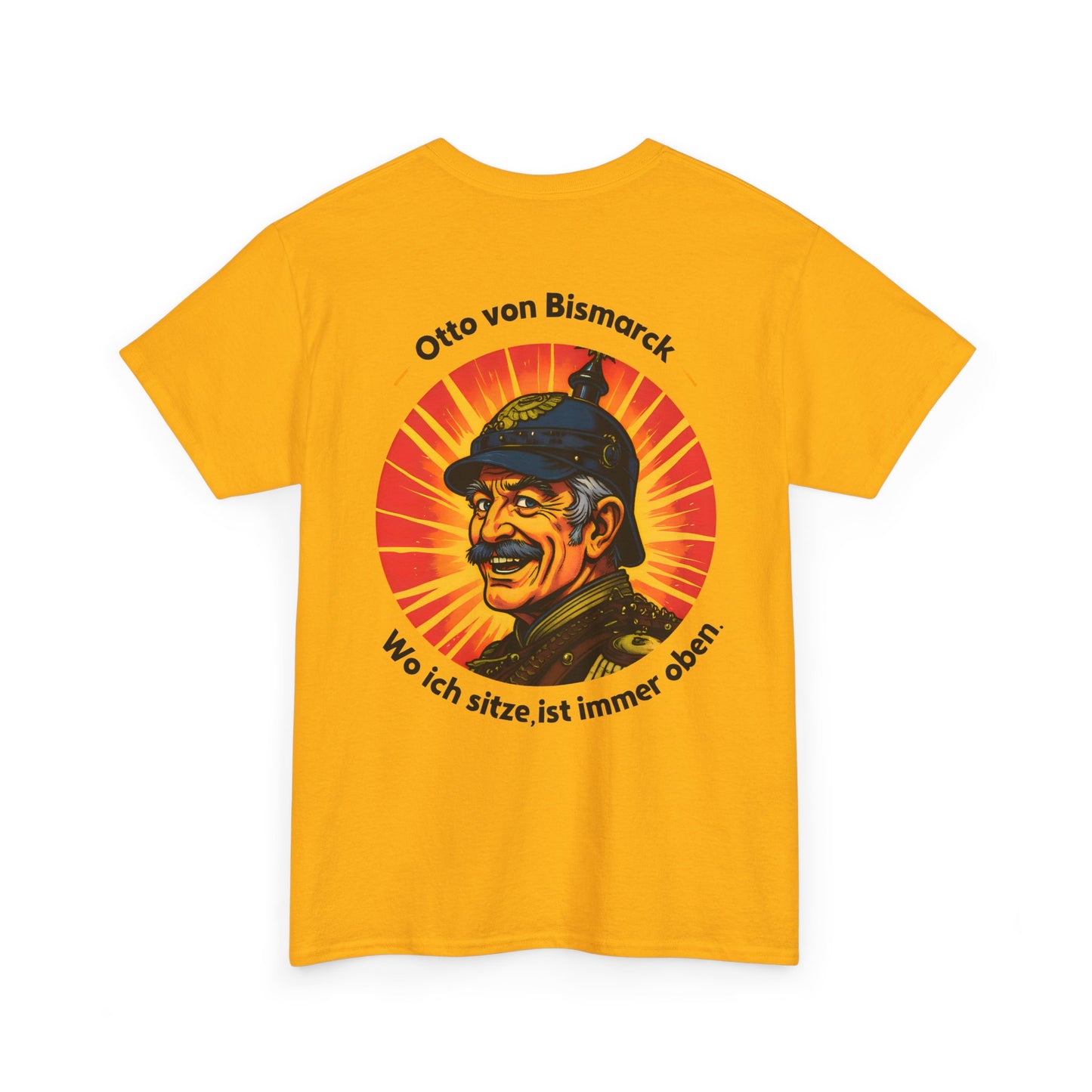 Unisex T-Shirt mit Bismarck und Zitat - Deutschland (Druck hinten)