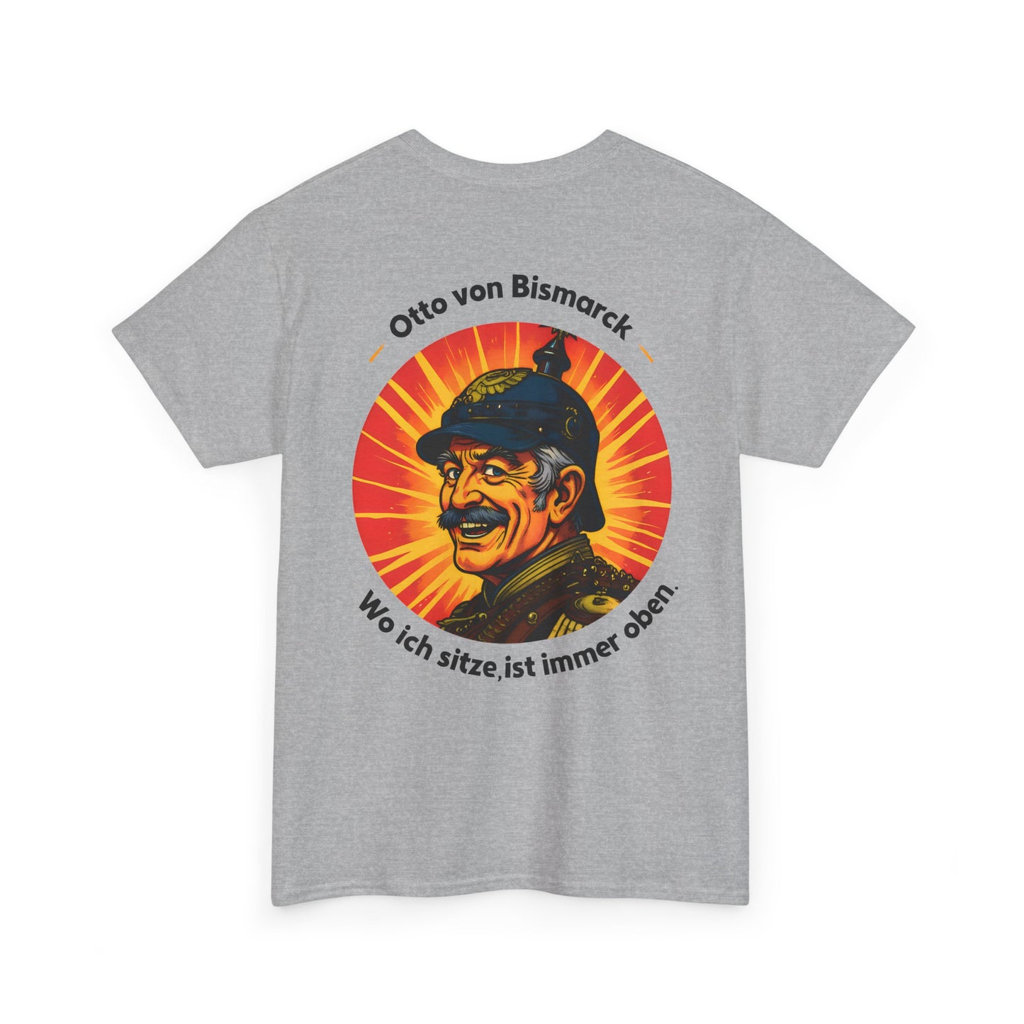 Unisex T-Shirt mit Bismarck und Zitat - Deutschland (Druck hinten)