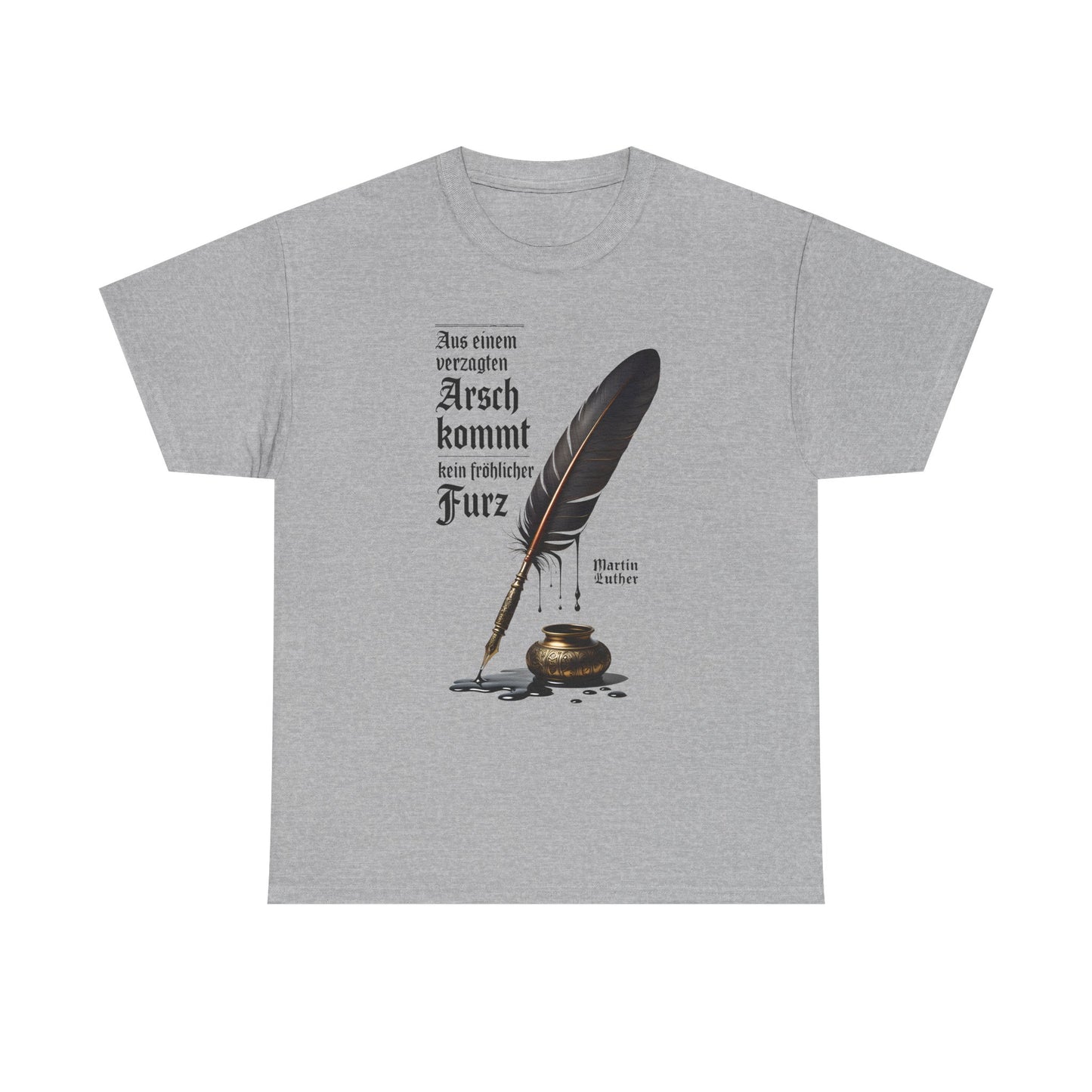 Unisex T-Shirt mit Zitat - Martin Luther