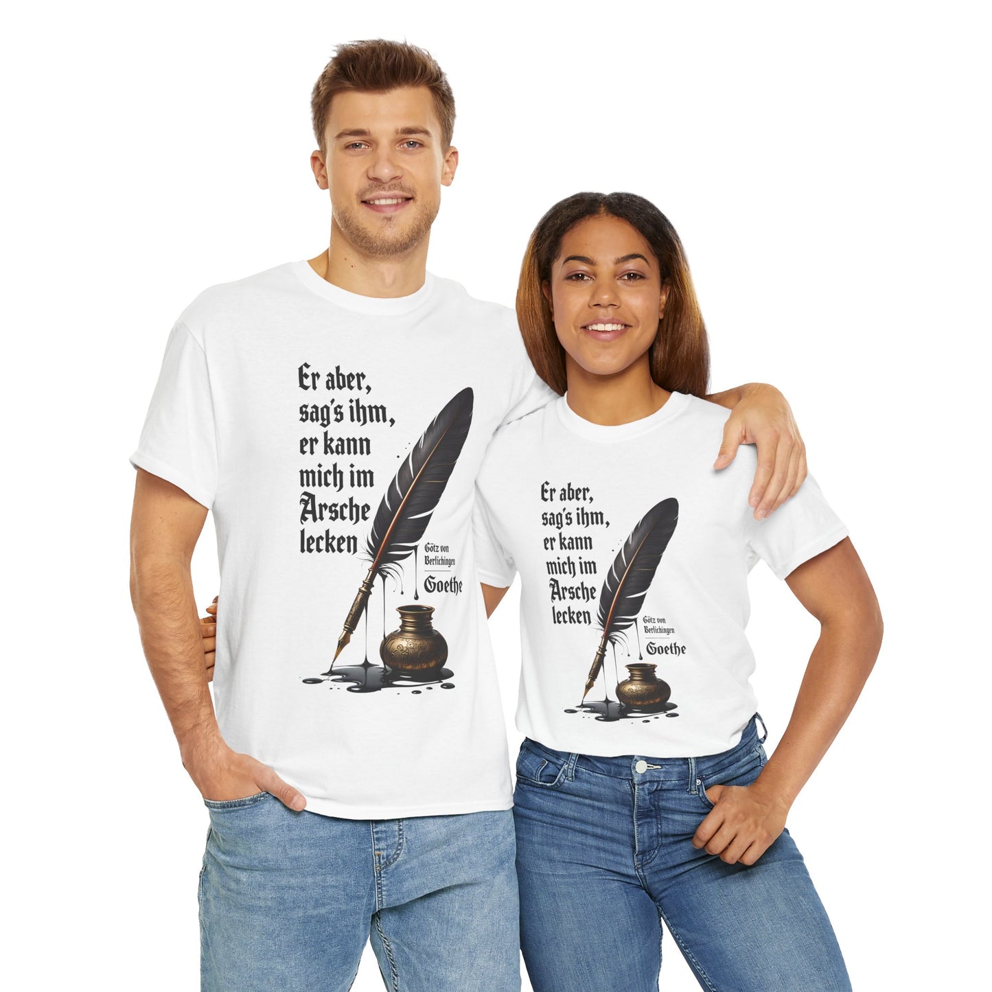 Unisex T-Shirt mit Götz-Zitat - Goethe