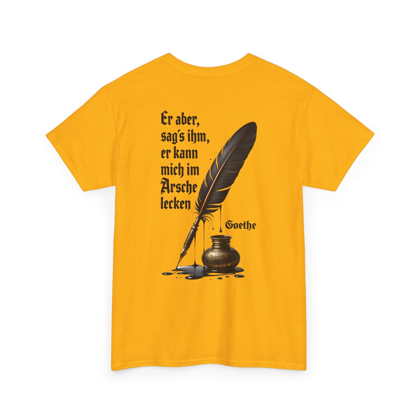Unisex T-Shirt mit Zitat - Goethe (Druck hinten)