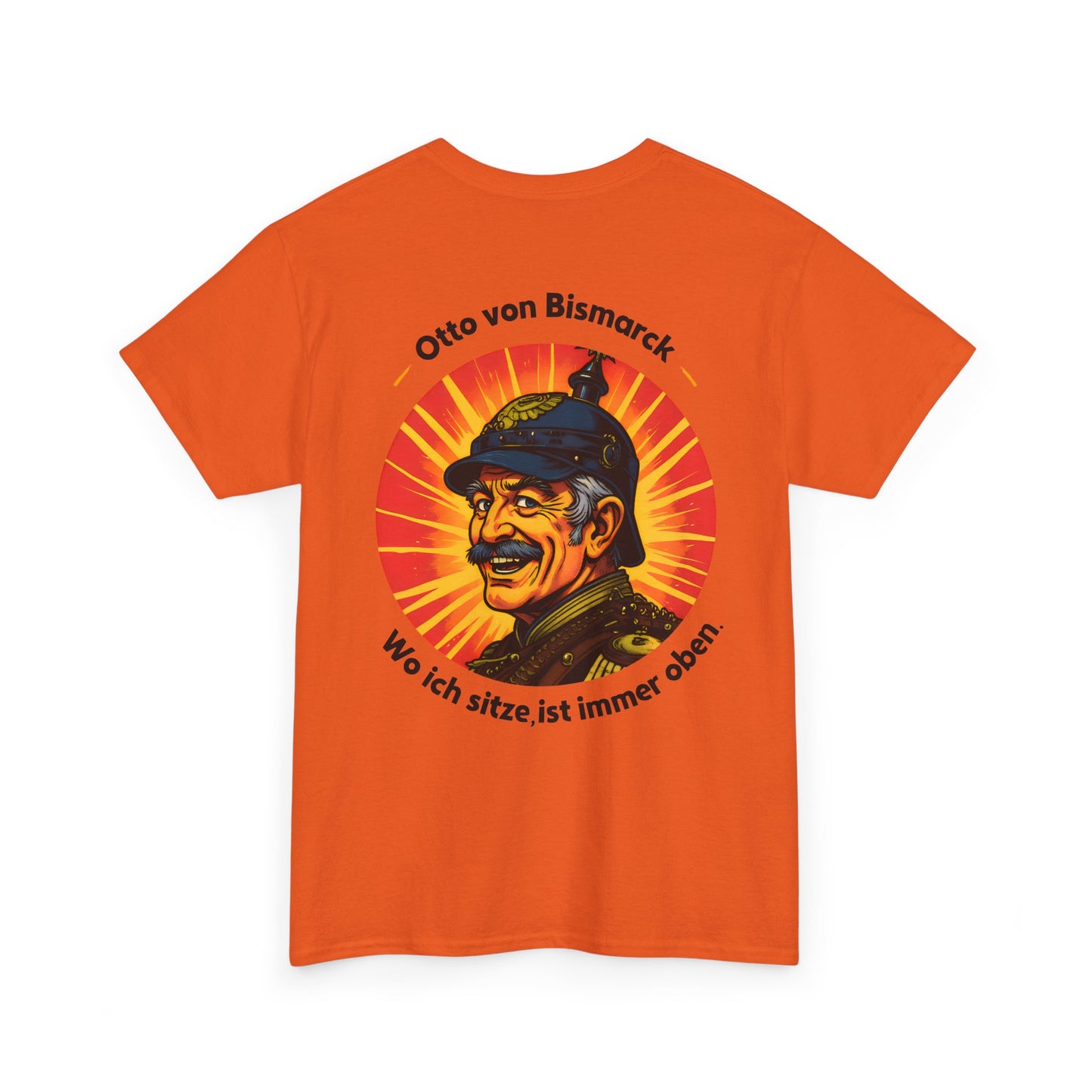 Unisex T-Shirt mit Bismarck und Zitat - Deutschland (Druck hinten)