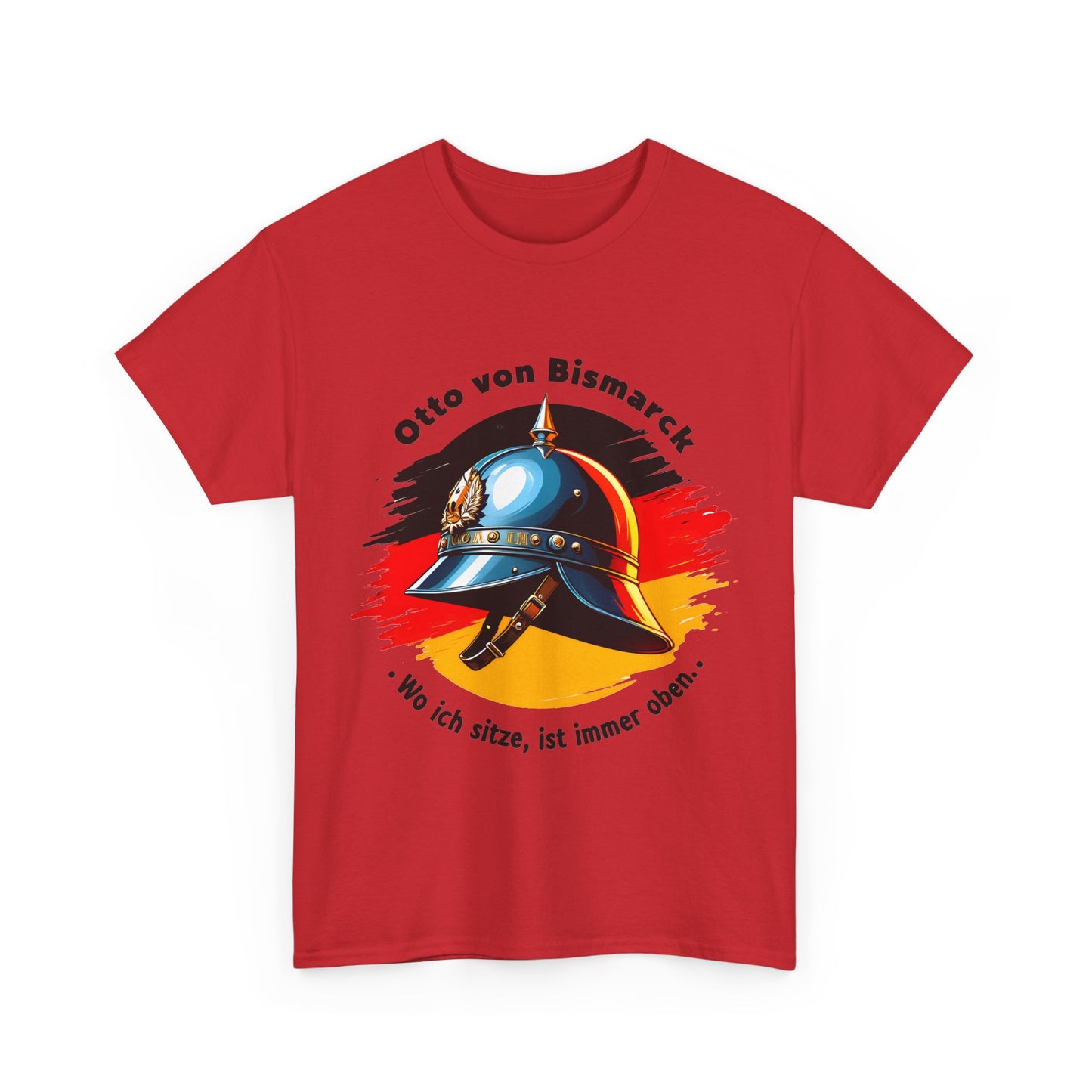 Unisex T-Shirt mit Bismarck Zitat und Pickelhaube - Deutschland