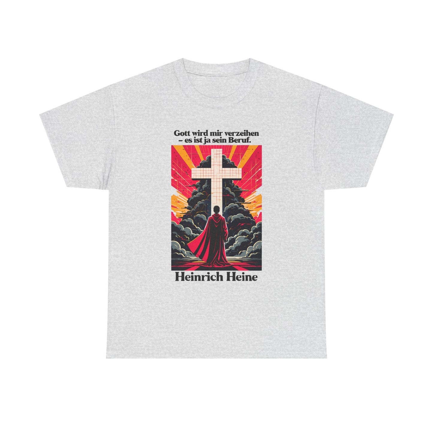 Unisex T-Shirt mit Zitat - Heinrich Heine