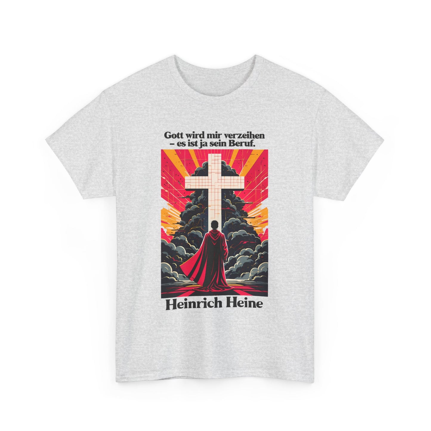 Unisex T-Shirt mit Zitat - Heinrich Heine