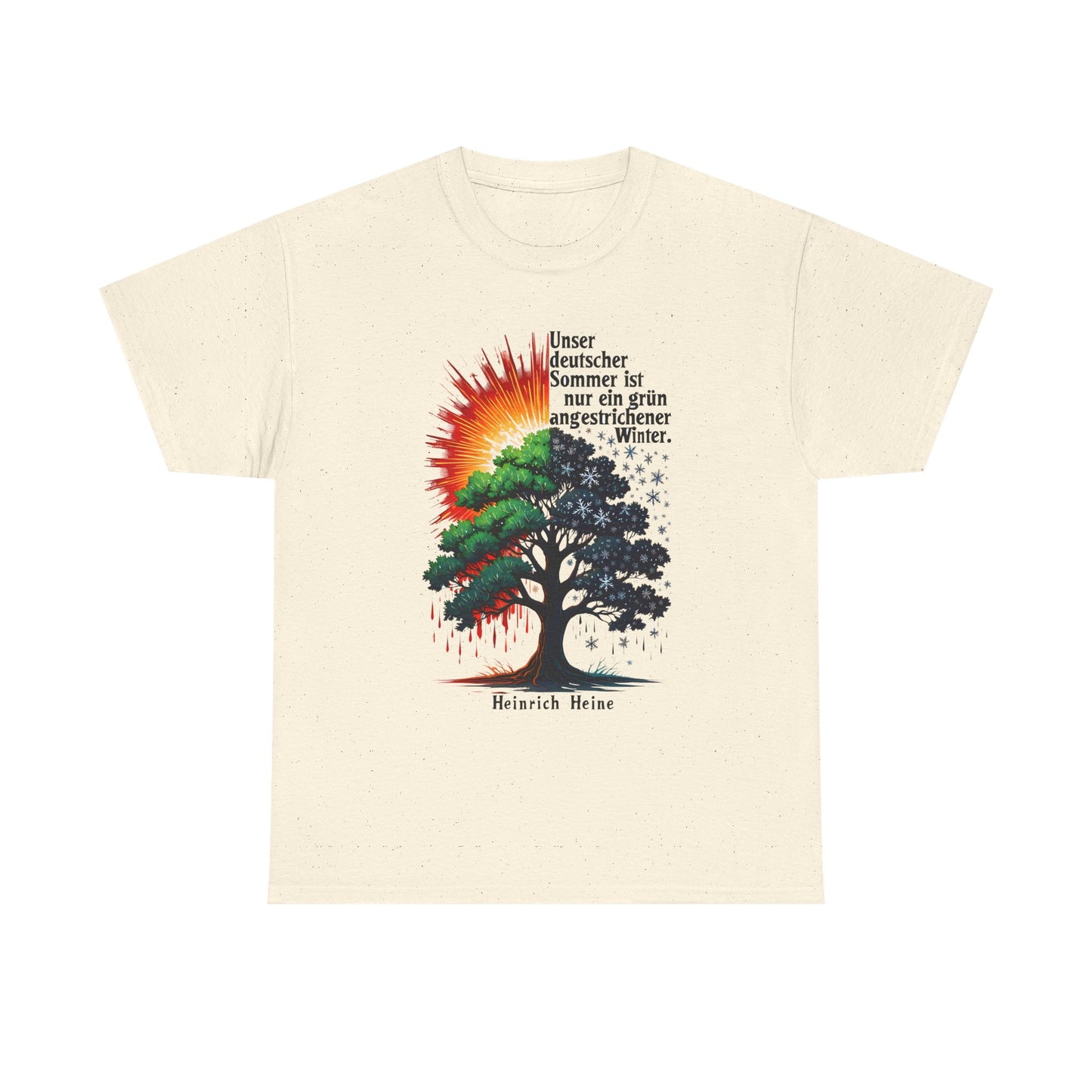 Unisex T-Shirt mit Zitat - Heinrich Heine