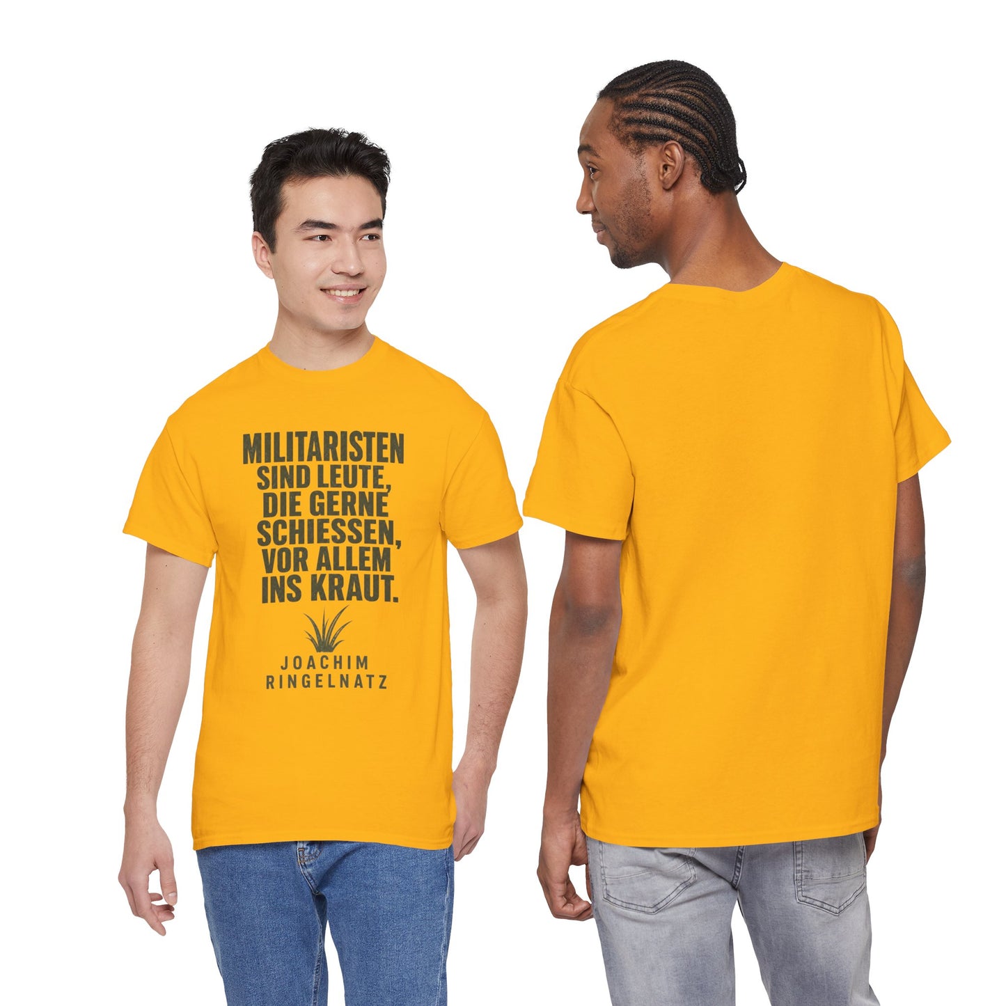 Unisex T-Shirt mit Zitat - Joachim Ringelnatz - Militaristen