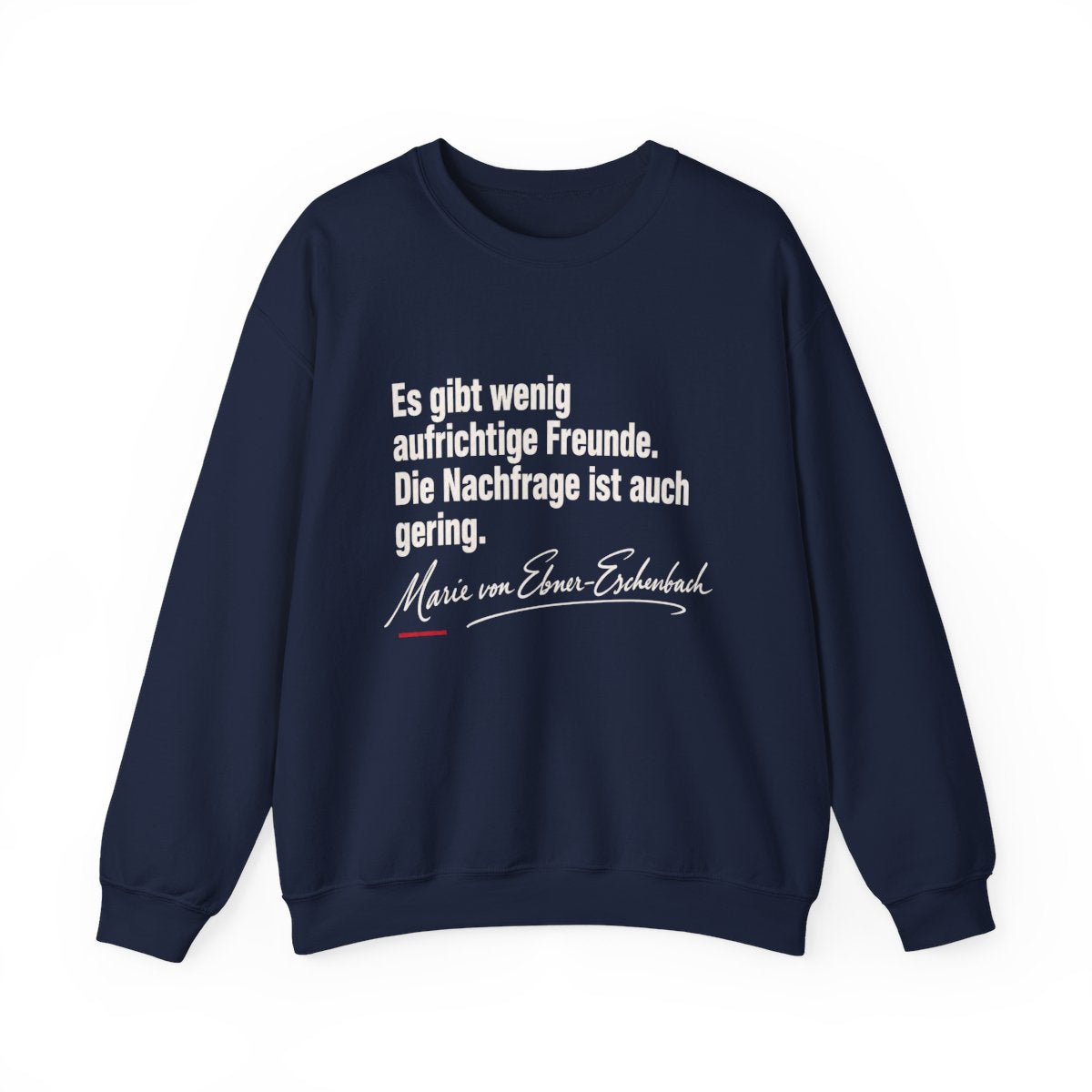 Unisex Sweatshirt mit Zitat - Ebner-Eschenbach - Aufrichtige Freunde – front