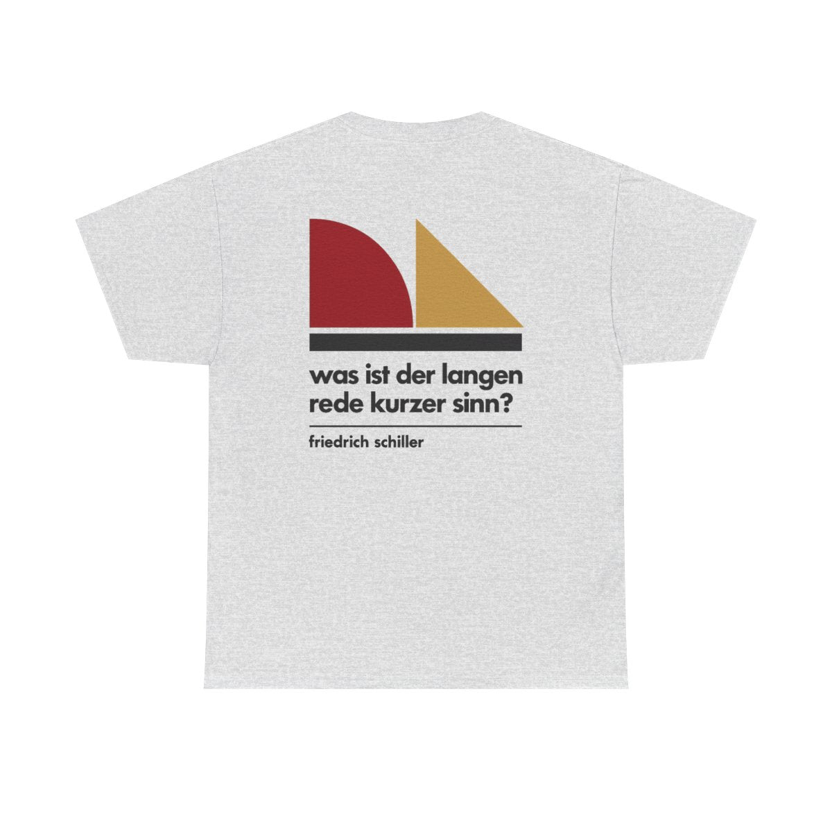 Unisex T-Shirt mit Zitat - Schiller - Der langen Rede kurzer Sinn (Druck hinten) – back