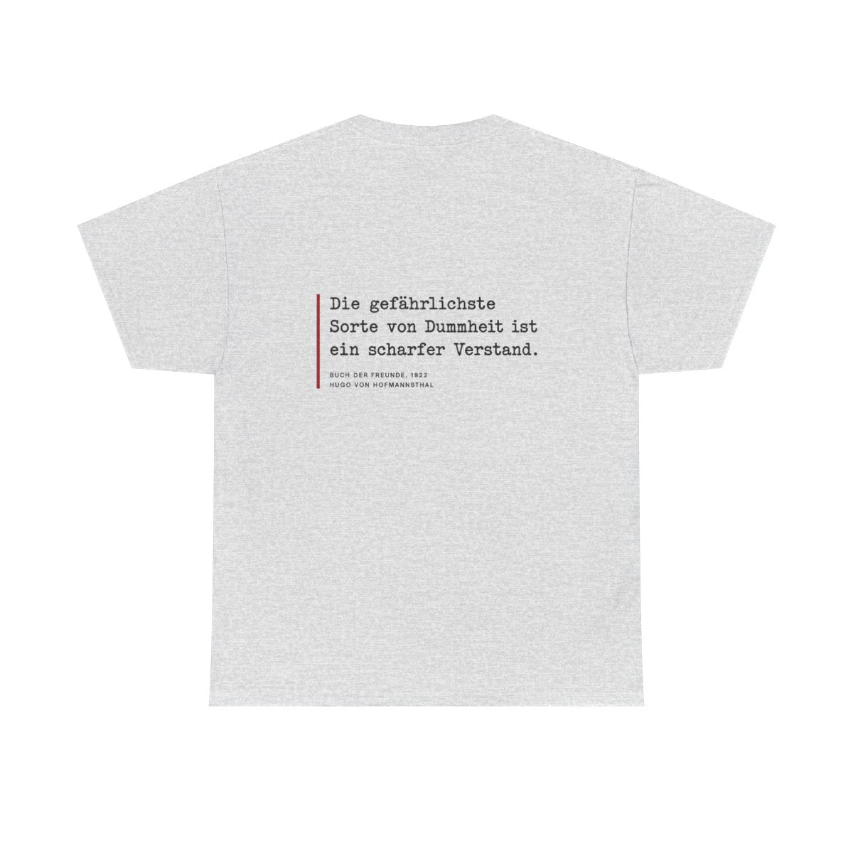 Unisex T-Shirt mit Zitat - Hofmannsthal - Ein scharfer Verstand (Druck hinten) – back