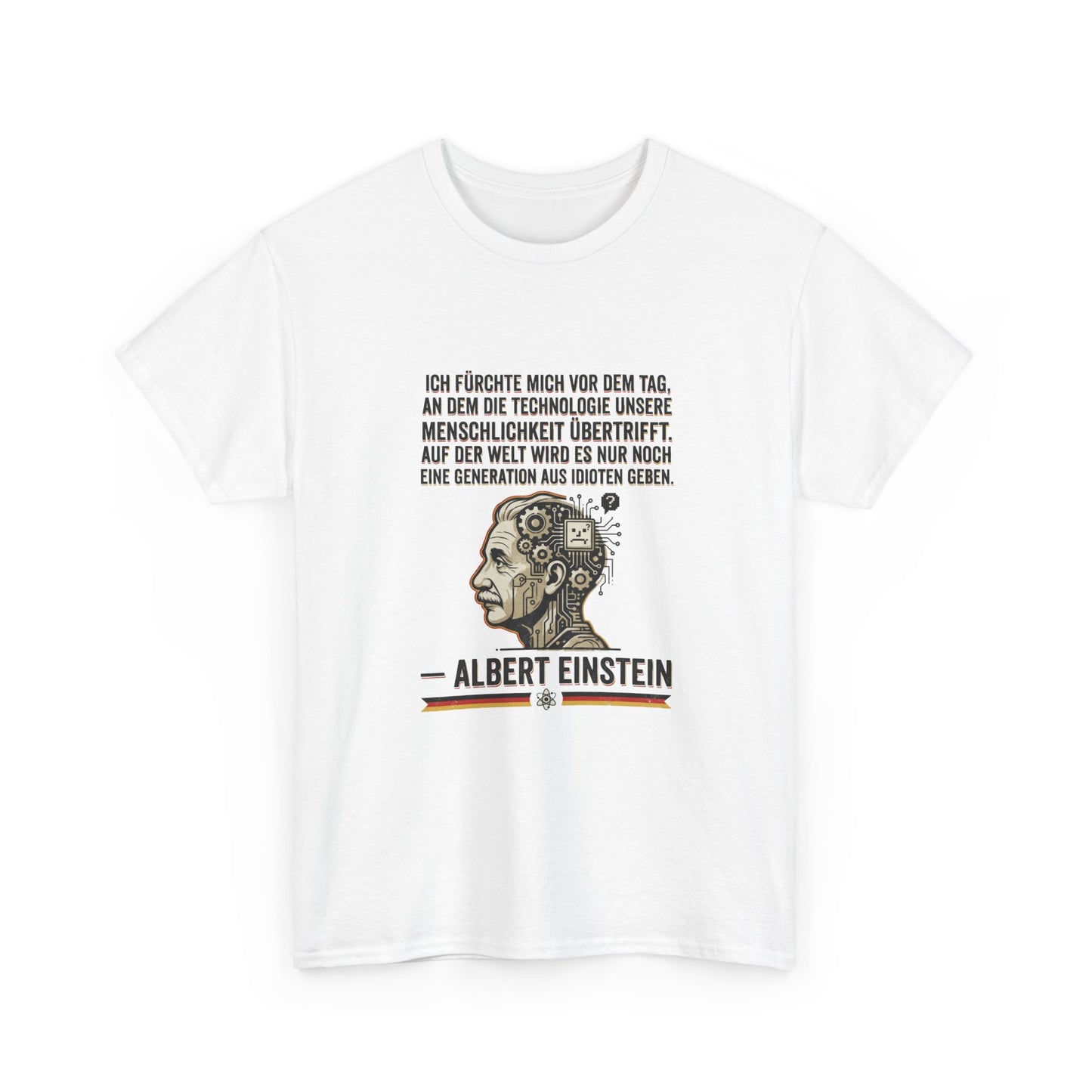 Unisex T-Shirt mit Zitat - Einstein - Technologie übertrifft Menschlichkeit