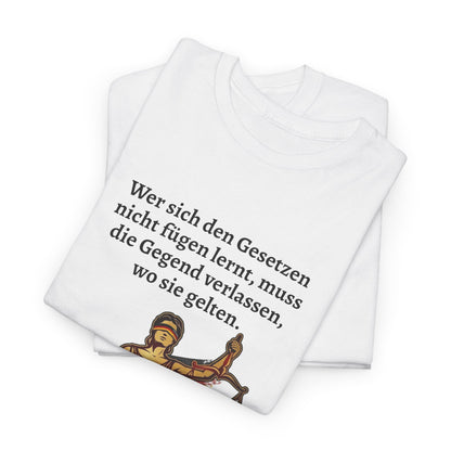 Unisex T-Shirt mit Zitat - Goethe - Gesetze