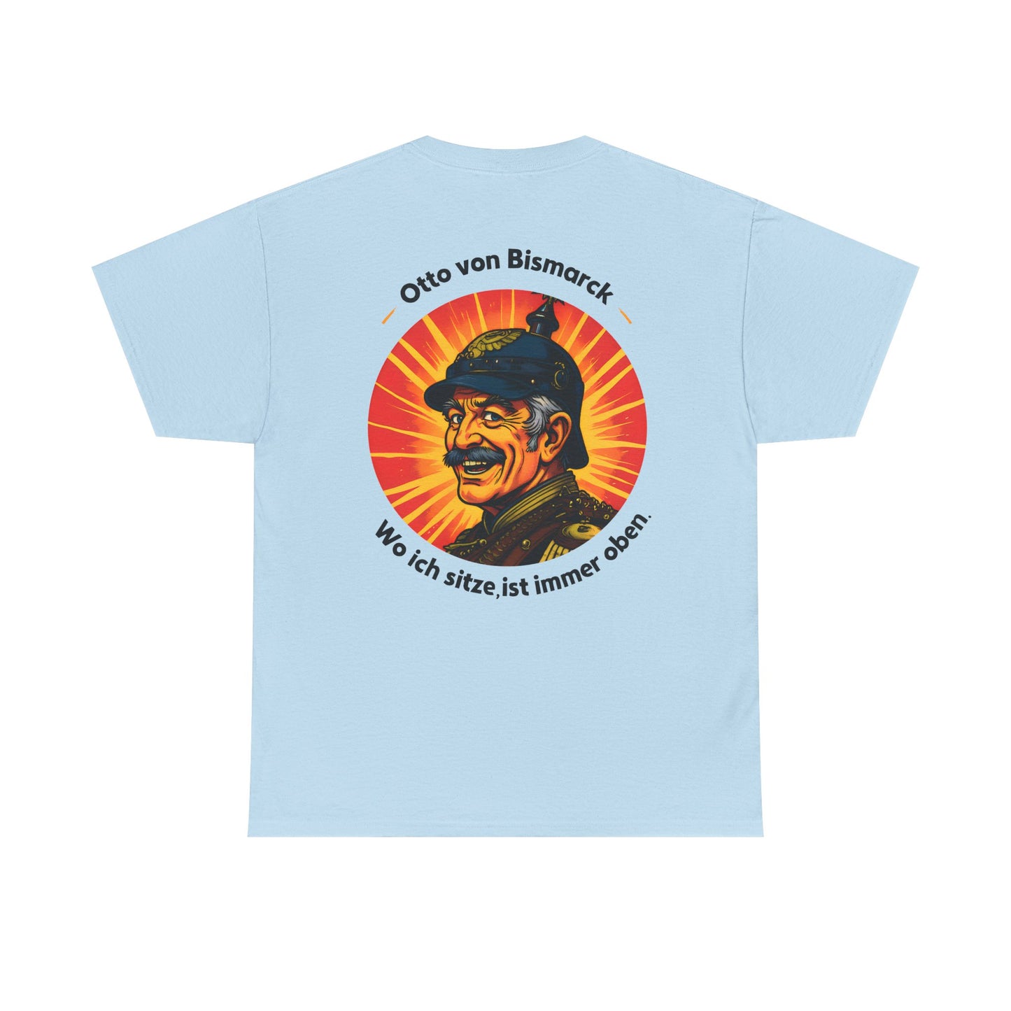 Unisex T-Shirt mit Bismarck und Zitat - Deutschland (Druck hinten)