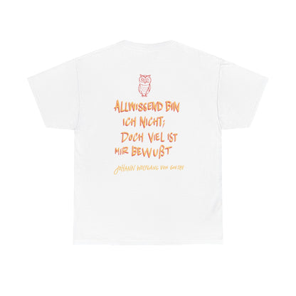 Unisex T-Shirt mit Zitat - Goethe - Allwissend (Druck hinten)