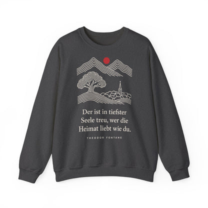 Unisex Sweatshirt mit Zitat - Fontane - Wer die Heimat liebt
