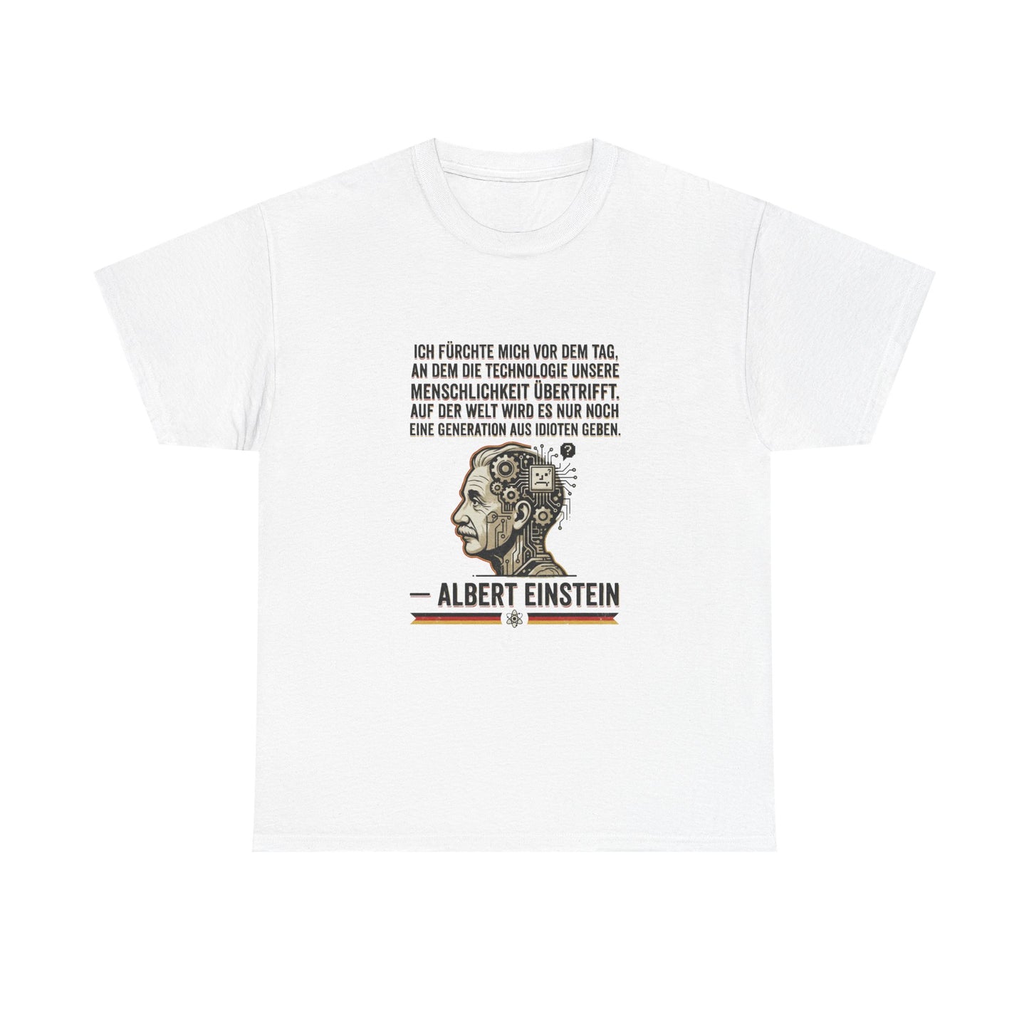 Unisex T-Shirt mit Zitat - Einstein - Technologie übertrifft Menschlichkeit