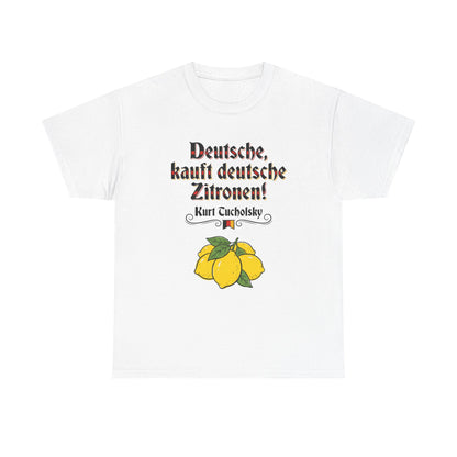 Unisex T-Shirt mit Zitat - Kurt Tucholsky - Deutsche Zitronen