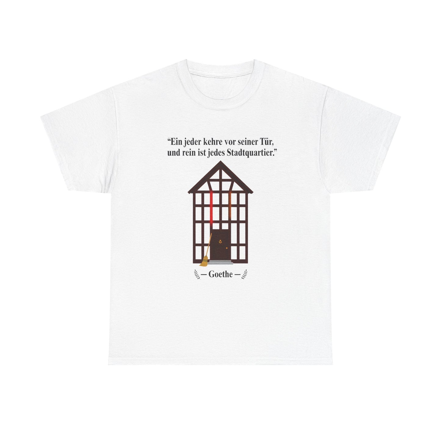 Unisex T-Shirt mit Zitat - Goethe - Stadtquartier