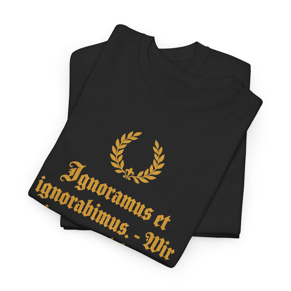 Unisex T-Shirt mit Zitat - du Bois-Reymond - Ignoramus et ignorabimus