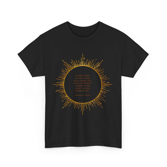 Unisex T-Shirt mit Zitat - Hermann Hesse - Essenz