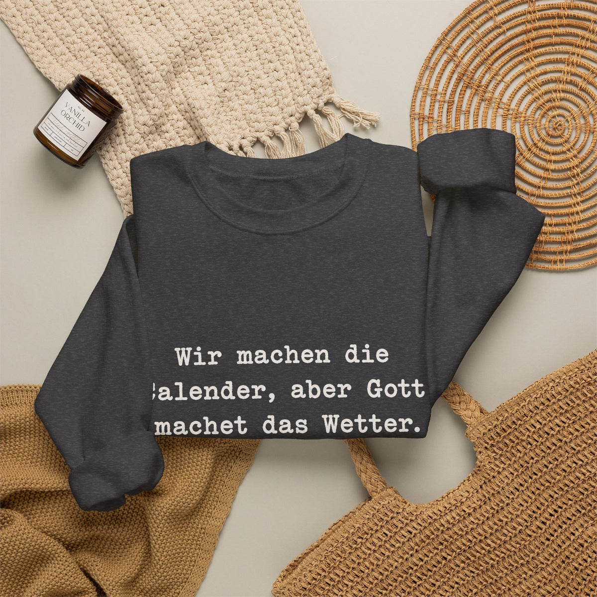 Unisex Sweatshirt mit Zitat - Zincgref - Gott macht das Wetter