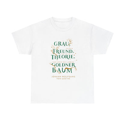 T-Shirt mit Zitat - Goethe - Goldner Baum
