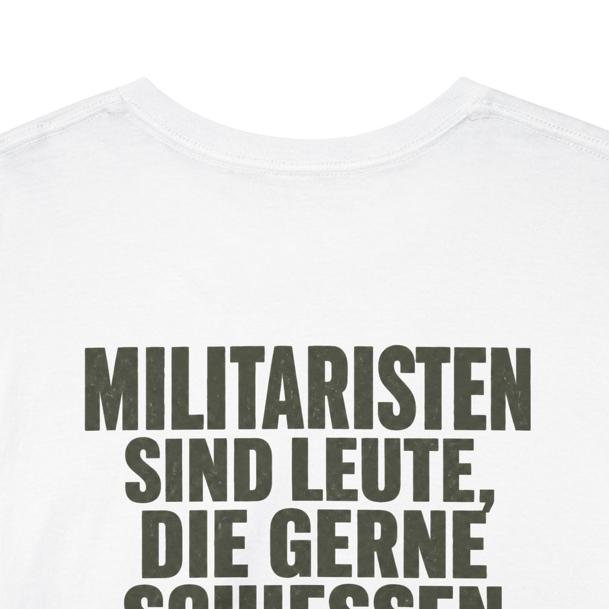Unisex T-Shirt mit Zitat - Joachim Ringelnatz - Militaristen (Druck hinten)