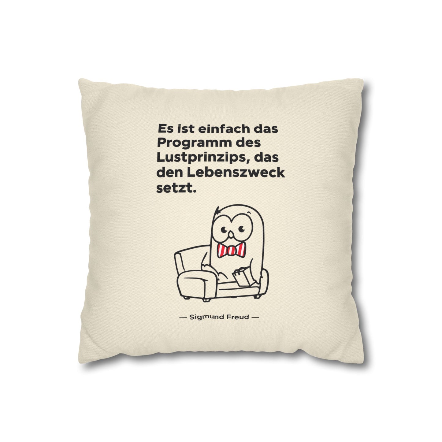 Kissenbezug mit Zitat - Sigmund Freud - Lustprinzip