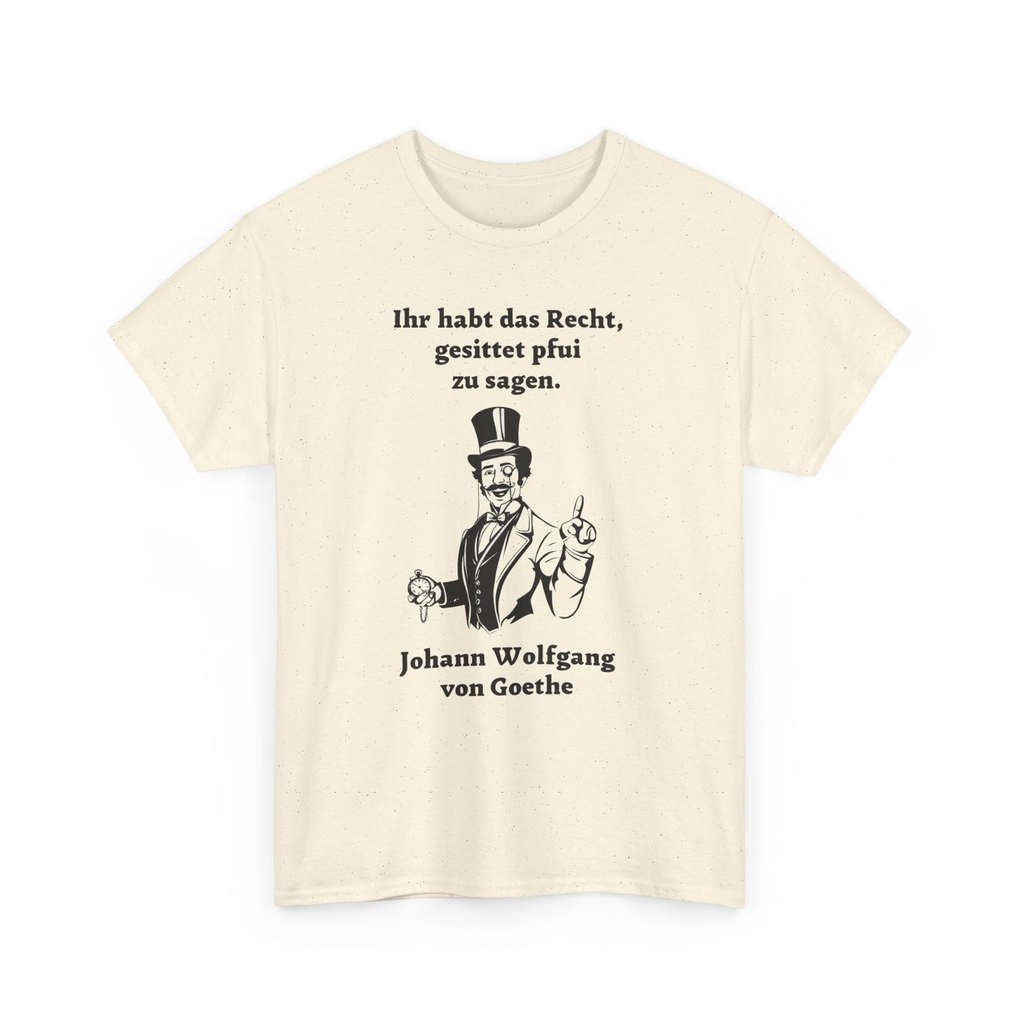 T-Shirt mit Zitat - Goethe - Pfui sagen
