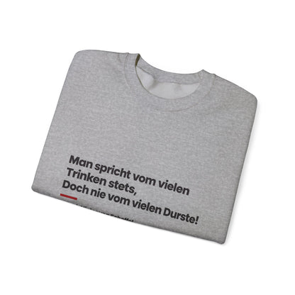 Unisex Sweatshirt mit Zitat - Scheffel - Vom vielen Durste