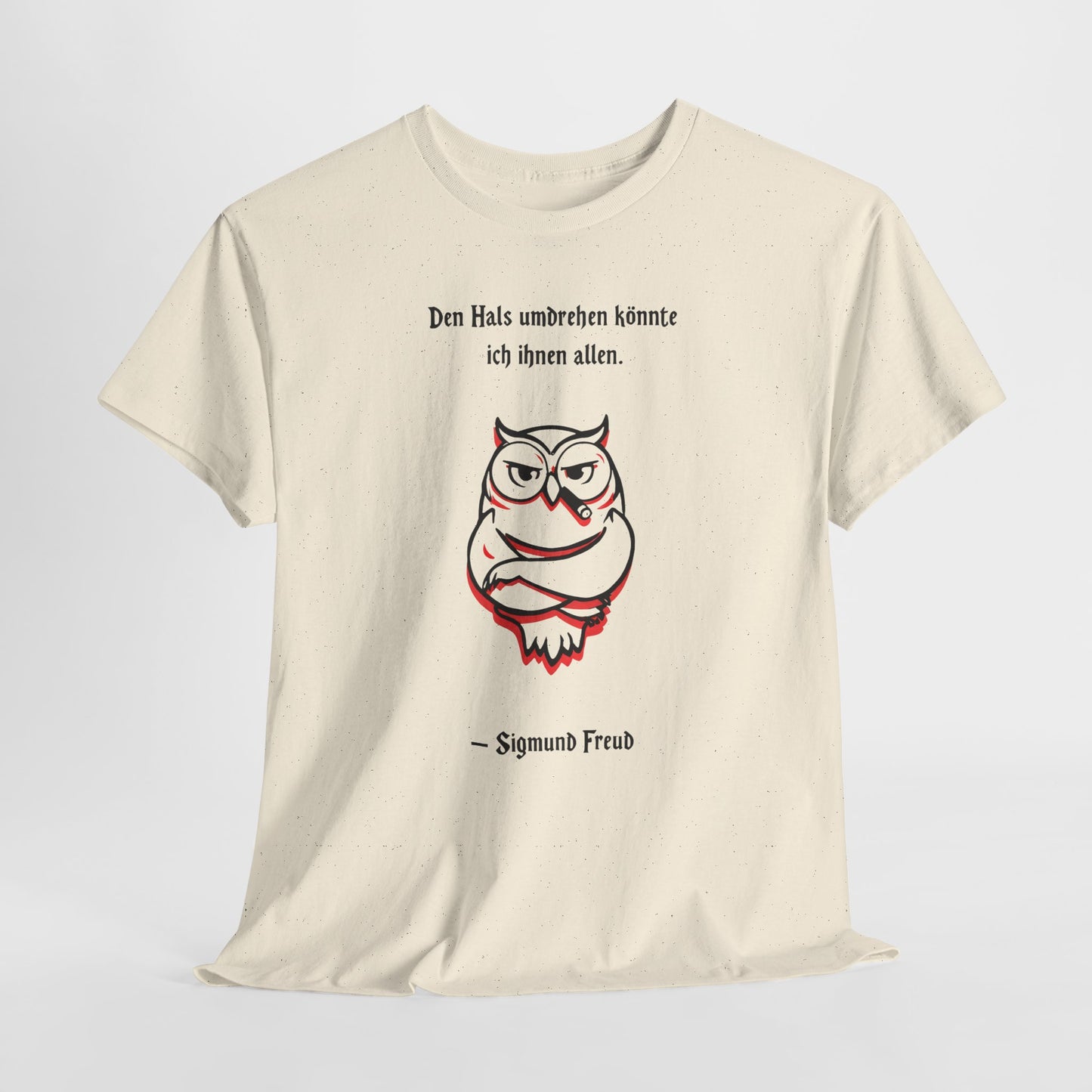 Unisex T-Shirt mit Zitat - Sigmund Freud - Hals umdrehen