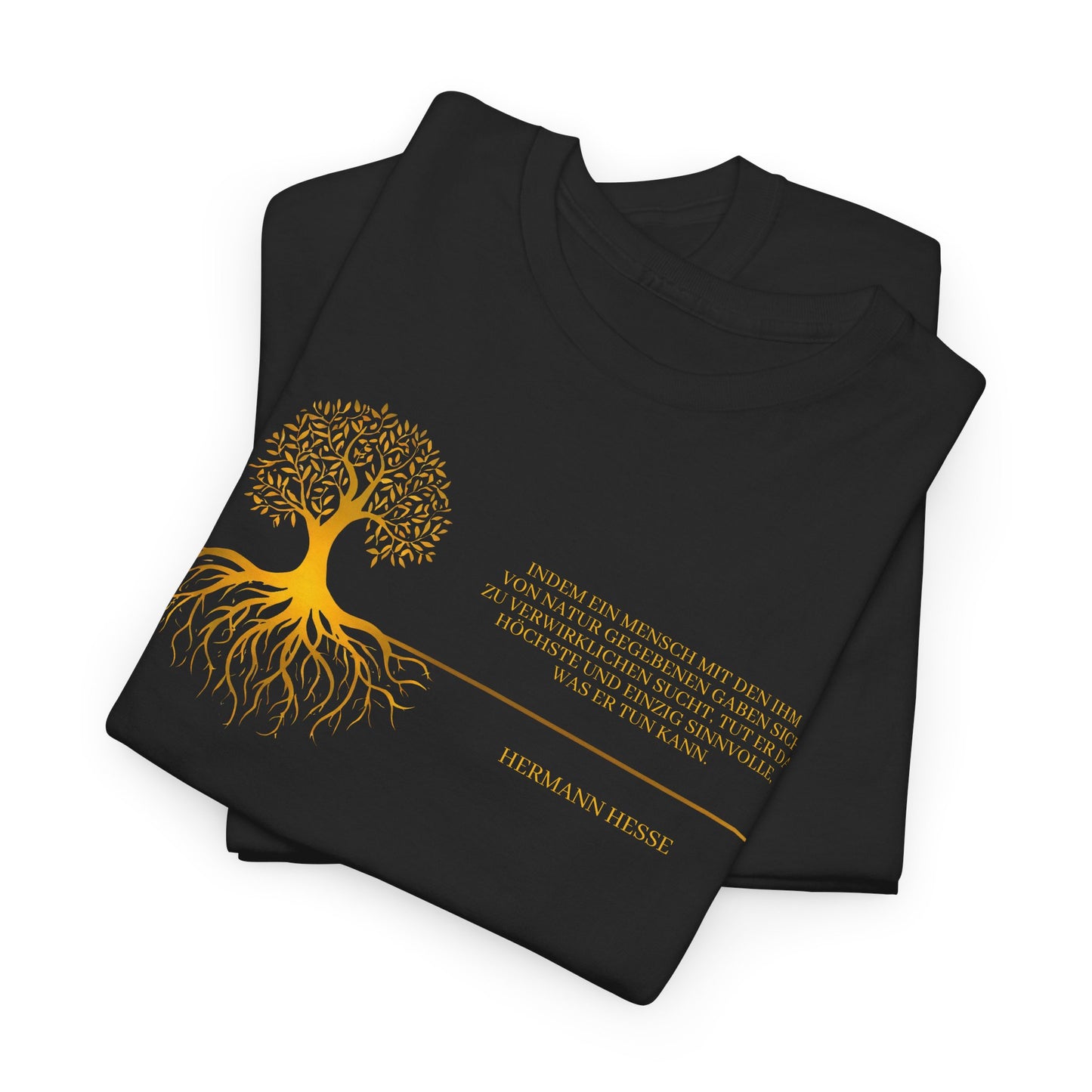 Unisex T-Shirt mit Zitat - Hermann Hesse - Verwirklichung