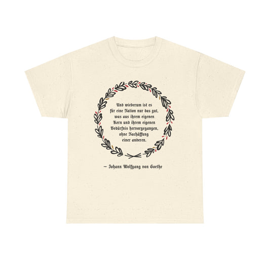 Unisex T-Shirt mit Zitat - Goethe - Nachäffung