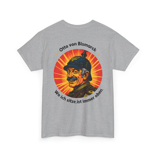 Unisex T-Shirt mit Bismarck und Zitat - Deutschland (Druck hinten)