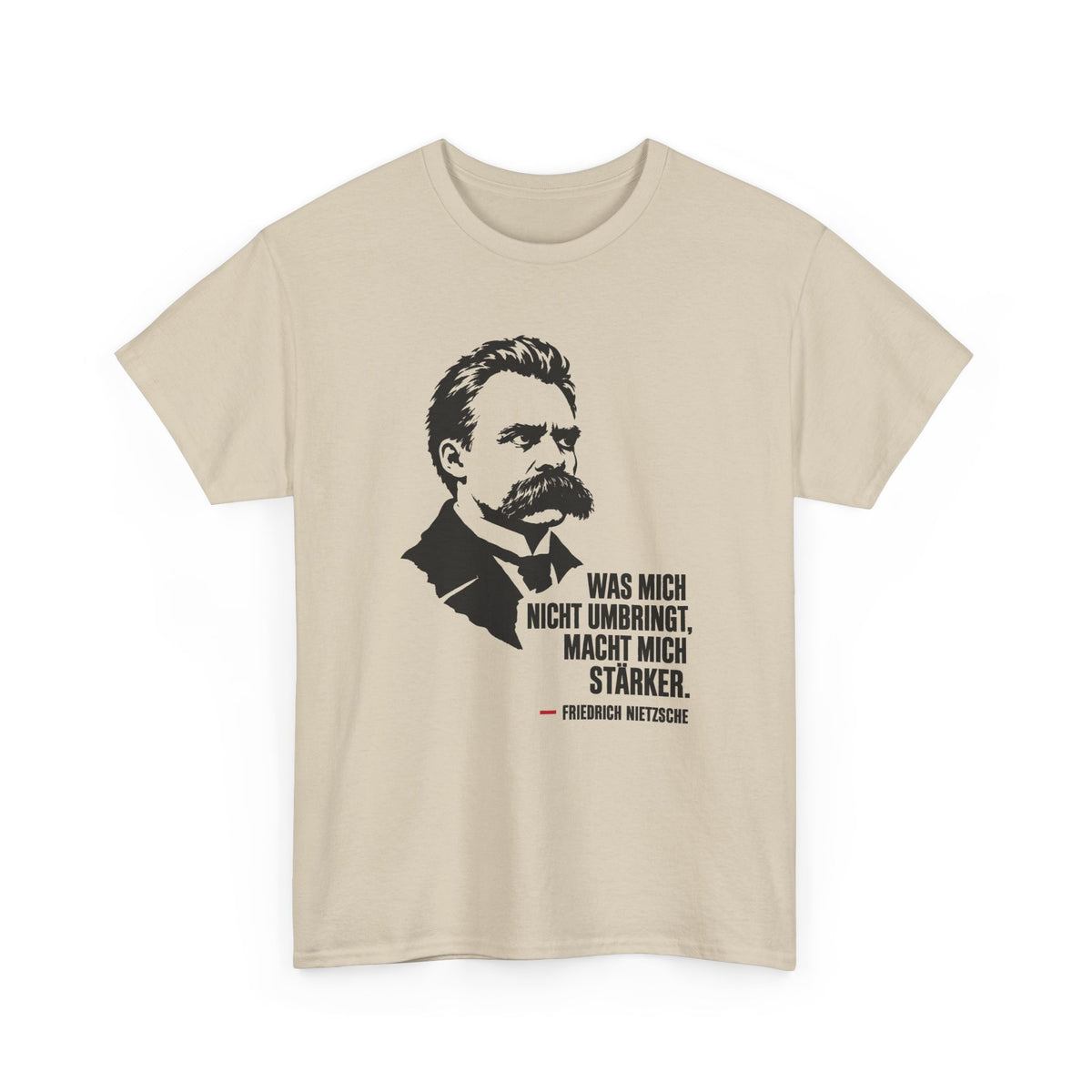Unisex T-Shirt mit Zitat - Friedrich Nietzsche - Was mich nicht umbringt