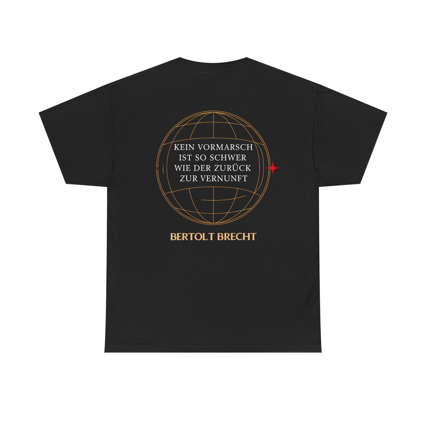 Unisex T-Shirt mit Zitat - Bertolt Brecht - Vormarsch Vernunft (Druck hinten)