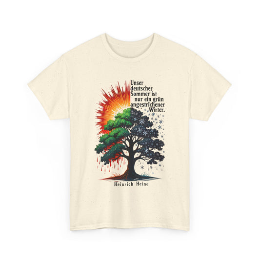 Unisex T-Shirt mit Zitat - Heinrich Heine