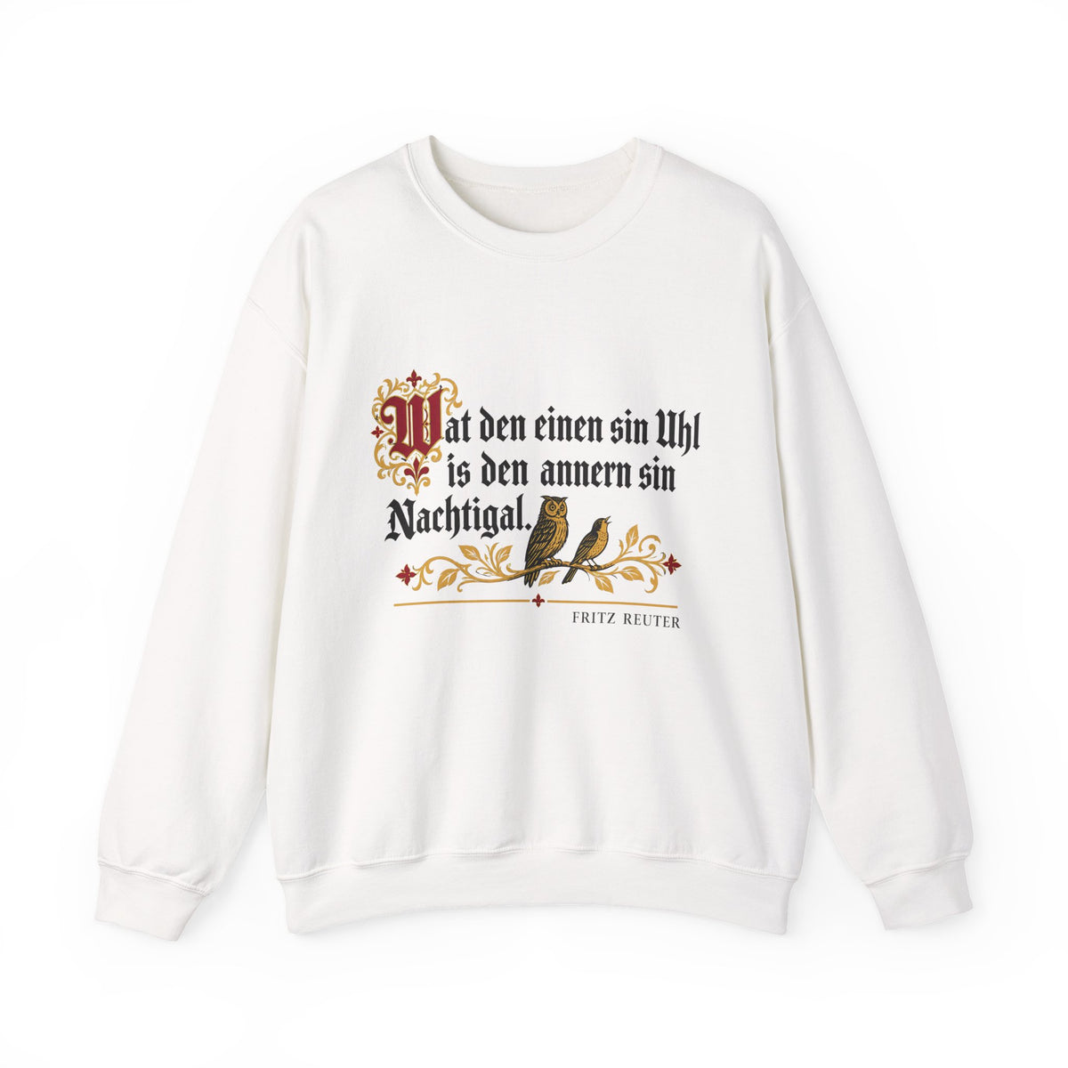 Unisex Sweatshirt mit Zitat - Reuter - Uhl und Nachtigal