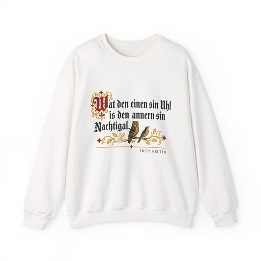 Unisex Sweatshirt mit Zitat - Reuter - Uhl und Nachtigal