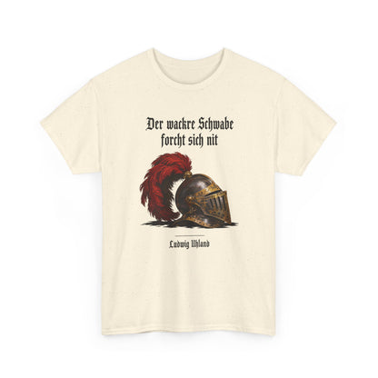 Unisex T-Shirt mit Zitat - Uhland - Der wackre Schwabe