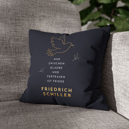 Kissenbezug mit Zitat - Friedrich Schiller - Glaube und Friede