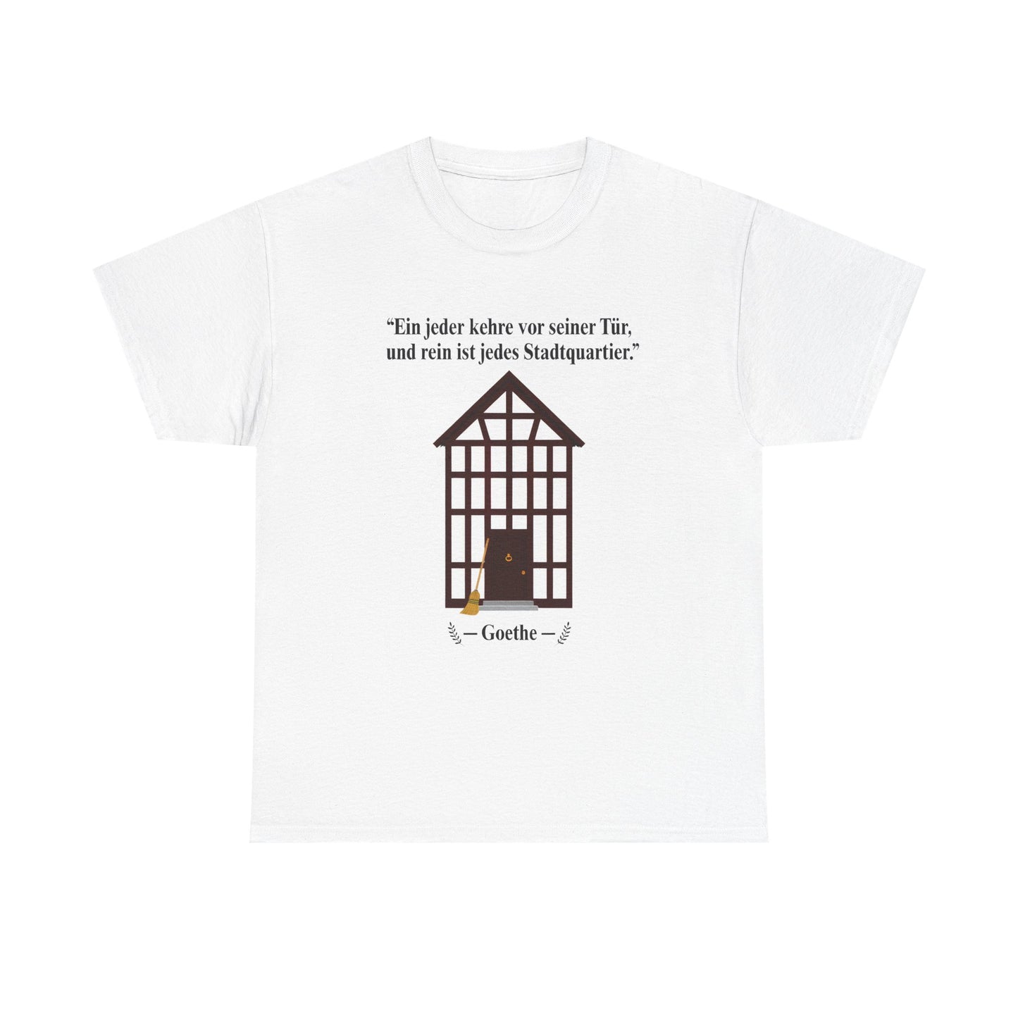 Unisex T-Shirt mit Zitat - Goethe - Stadtquartier