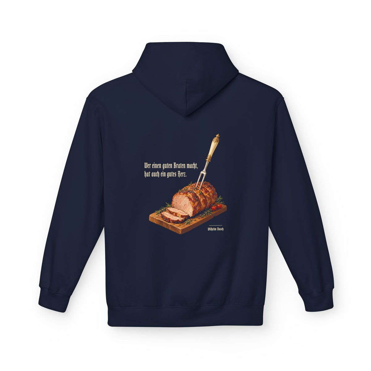 Unisex Fleece Hoodie mit Zitat - Busch - Ein guter Braten