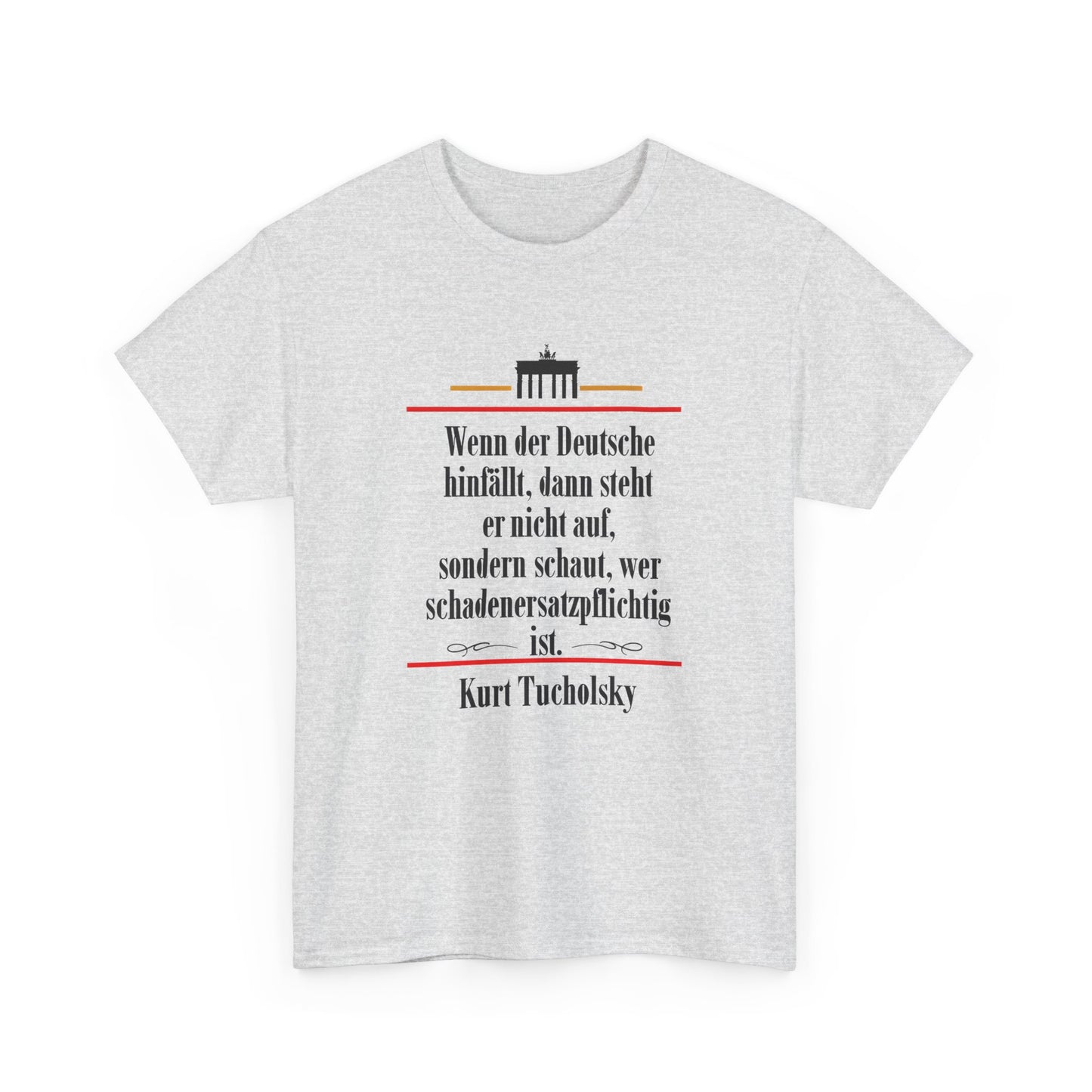 Unisex T-Shirt mit Zitat - Kurt Tucholsky - Schadenersatzpflicht