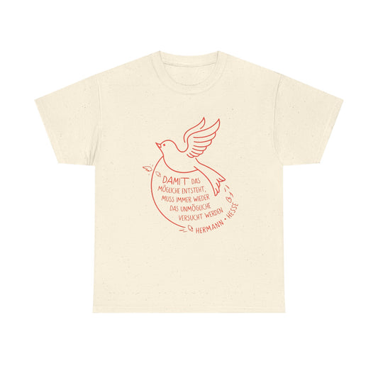 Unisex T-Shirt mit Zitat - Hermann Hesse - Unmögliche