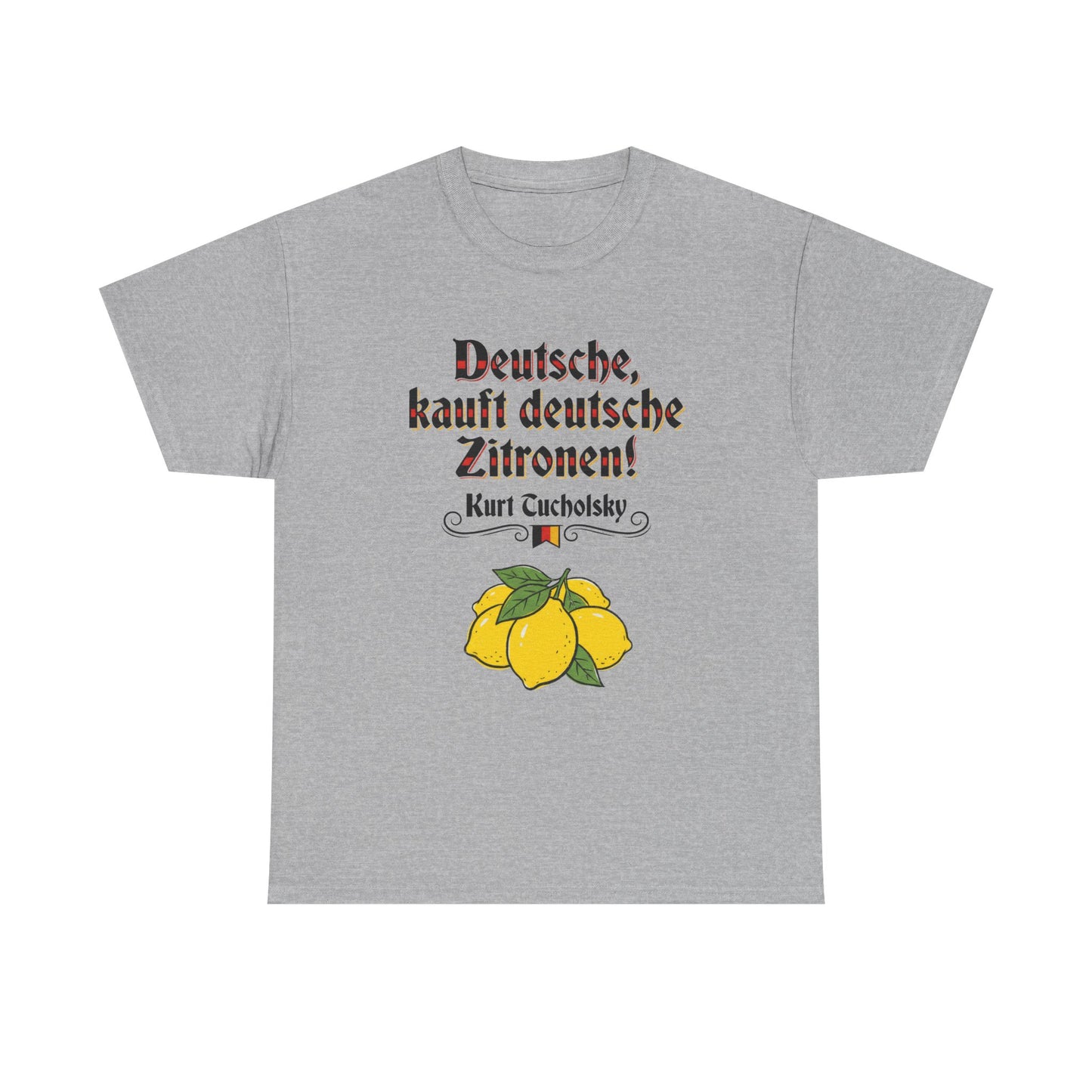 Unisex T-Shirt mit Zitat - Kurt Tucholsky - Deutsche Zitronen