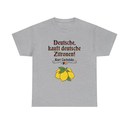 Unisex T-Shirt mit Zitat - Kurt Tucholsky - Deutsche Zitronen