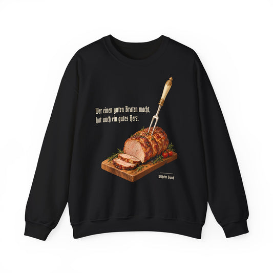 Unisex Sweatshirt mit Zitat - Busch - Ein guter Braten